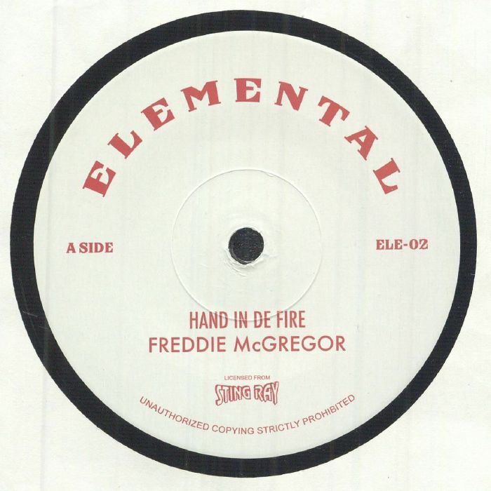 Freddie McGregor – Hand In A De Fire (7", Elemental, 2025) Front Cover