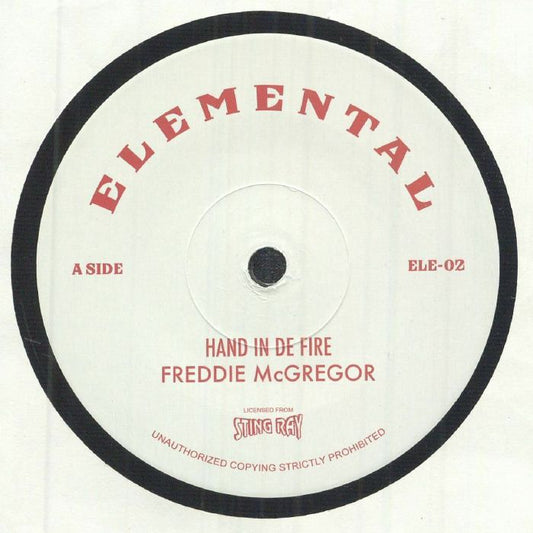 Freddie McGregor - Hand In A De Fire (7")