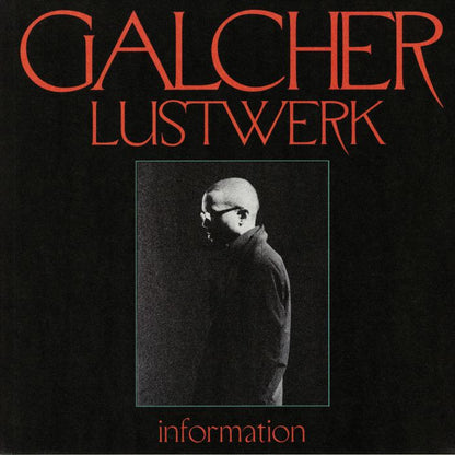 Galcher Lustwerk – Information (LP, Neon Orange & Black, Ghostly International, 2025) Front Cover