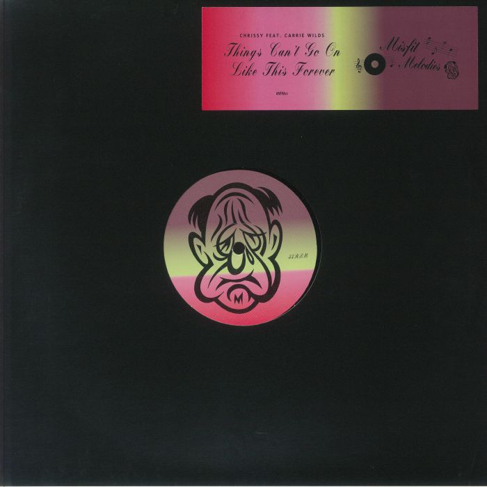 Chrissy feat. Carrie Wilds - Things Can't Go On Like This Forever (12")