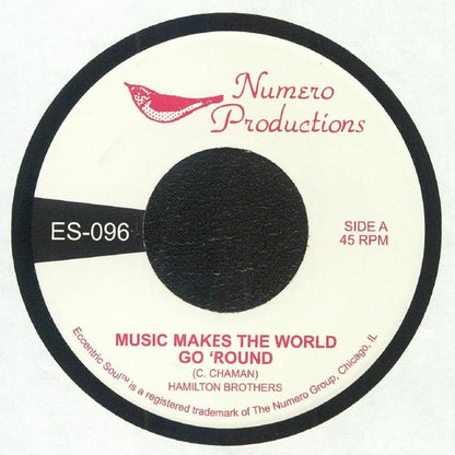 Hamilton Brothers - Music Makes The World Go 'Round (7")