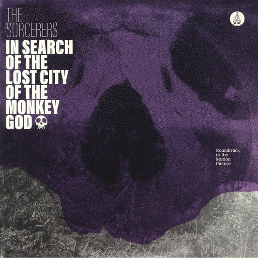 The Sorcerers - In Search Of The Lost City Of The Monkey God (LP)