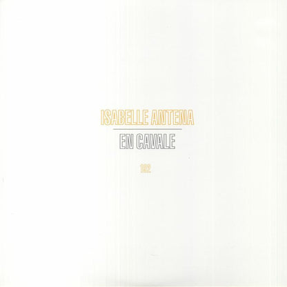 Isabelle Antena - En Cavale (2xLP)