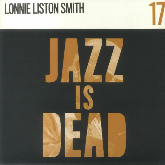 Lonnie Liston Smith / Ali Shaheed Muhammad & Adrian Younge - Jazz Is Dead 17 (LP)