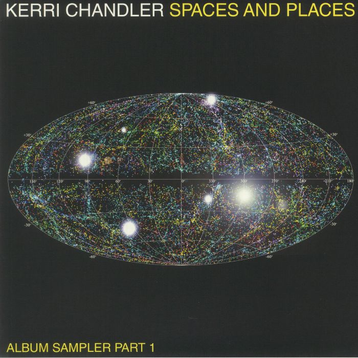Kerri Chandler - Spaces And Places (Album Sampler Part 1) (12")