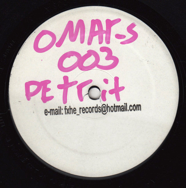 Omar-S – 003 (12", FXHE Records, 2004) Image 3