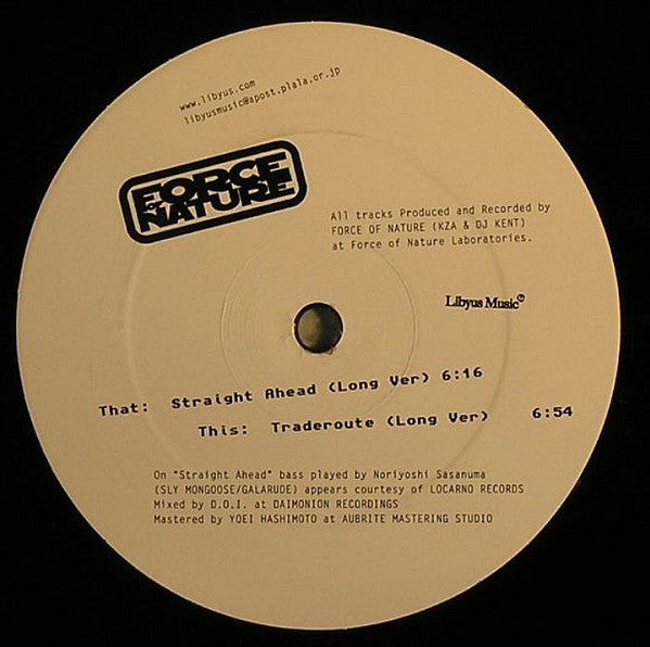 Force Of Nature – Straight Ahead (Long Ver) / Traderoute (Long Ver) (12", Libyus Music, 2006) Image 3