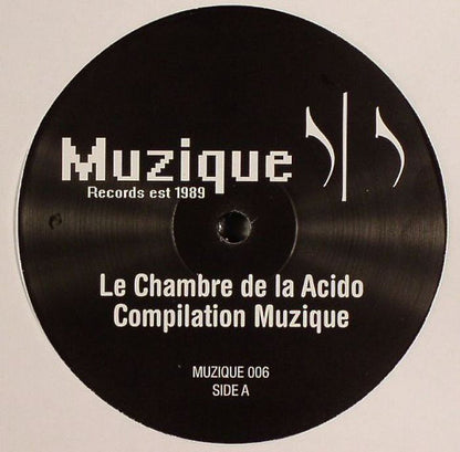 Various – Le Chambre De La Acido (Compilation Muzique) (12", Muzique Records, 2007) Front Cover