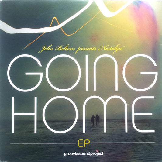 Nostalgic – Going Home EP (12", Groovia Sound Project, 2006) Front Cover