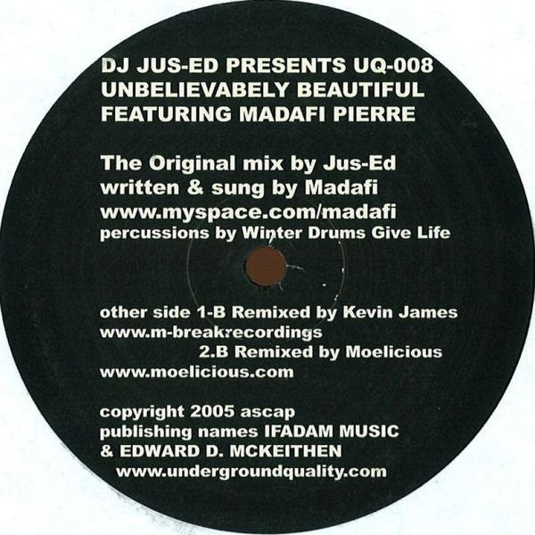 DJ Jus-Ed Featuring Madafi Pierre – Unbelievabely Beautiful (12", Underground Quality, 2006) Front Cover