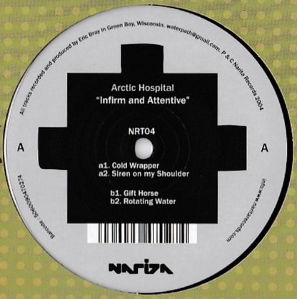 Arctic Hospital – Infirm And Attentive (12", Narita Records, 2005) Front Cover