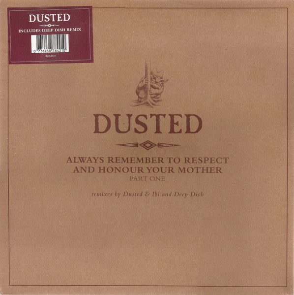 Dusted – Always Remember To Respect And Honour Your Mother - Part One (12", Go! Beat, 2000) Front Cover
