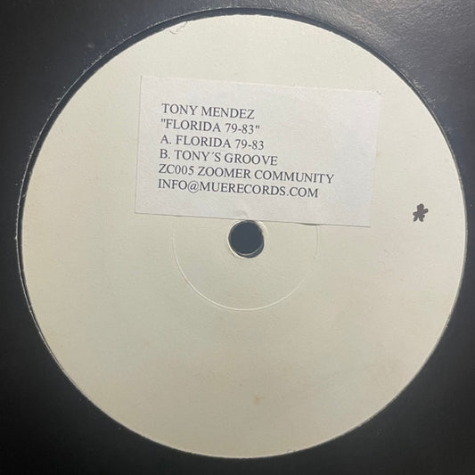 Tony Mendez – Florida 79-83 (12", Zoomer Community, 2026) Front Cover