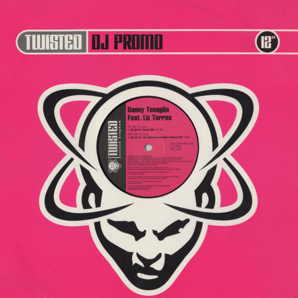 Danny Tenaglia Feat. Liz Torres – Turn Me On (12", Twisted United Kingdom, 1999) Image 3