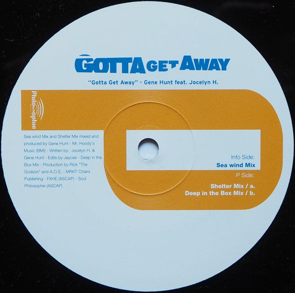 Gene Hunt Feat. Jocelyn H. – Gotta Get Away (12", Philosophie Music, 2007) Front Cover