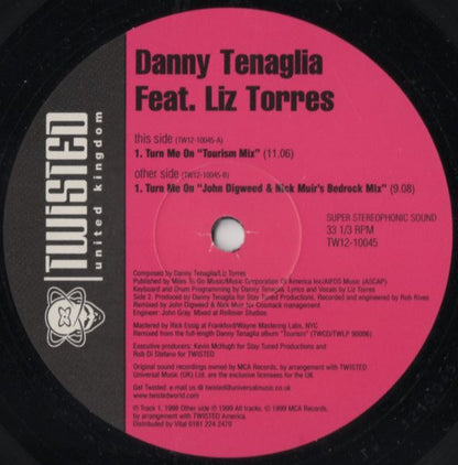 Danny Tenaglia Feat. Liz Torres – Turn Me On (12", Twisted United Kingdom, 1999) Front Cover