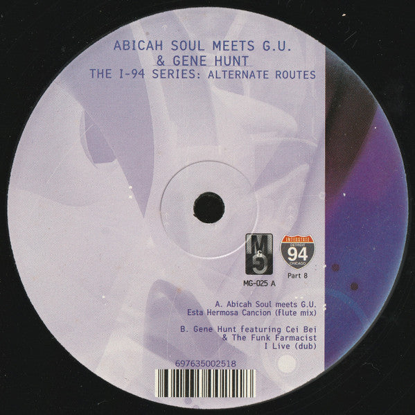 Abicah Soul Meets GU / Gene Hunt – The I-94 Series: Alternate Routes (12", Moods & Grooves, 2003) Front Cover