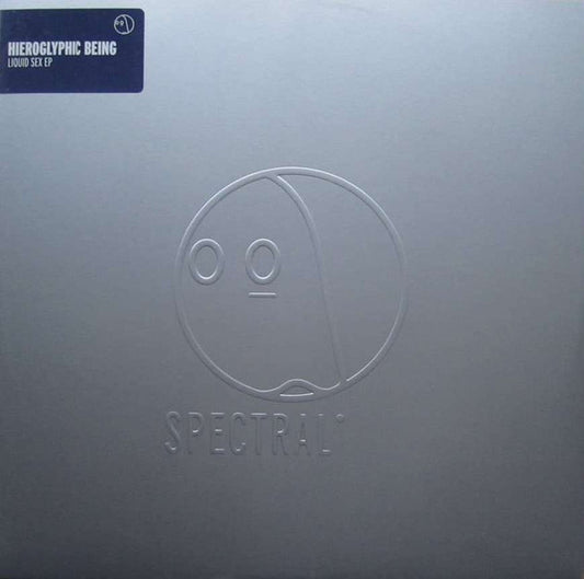 Hieroglyphic Being – Liquid Sex EP (12", Spectral Sound, 2005) Front Cover
