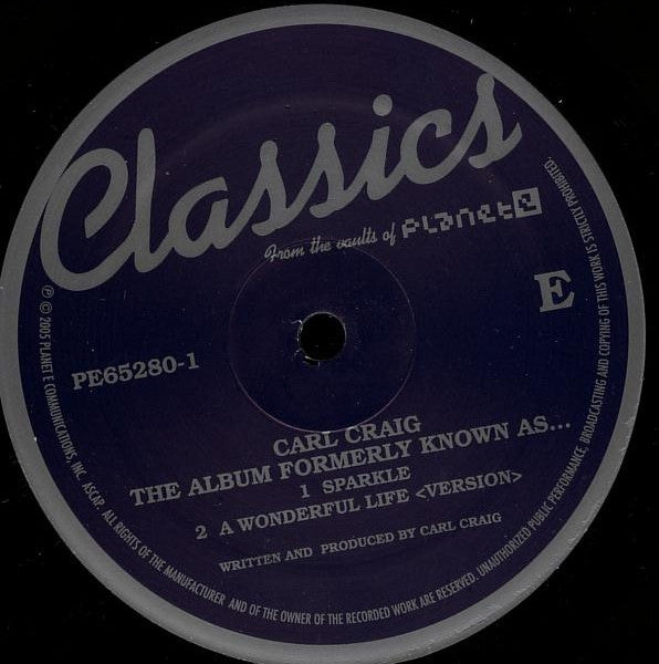 Carl Craig – The Album Formerly Known As... (3x12", Planet E, 2005) Image 8
