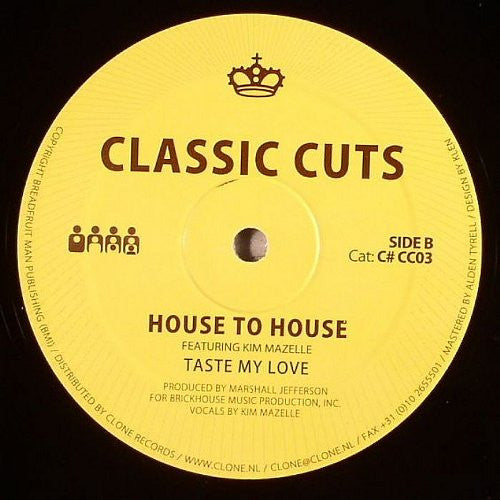 Reggie The Movemaker / House To House Featuring Kim Mazelle – Get Your Money Man / Taste My Love (12", Clone Classic Cuts, 2006) Back Cover