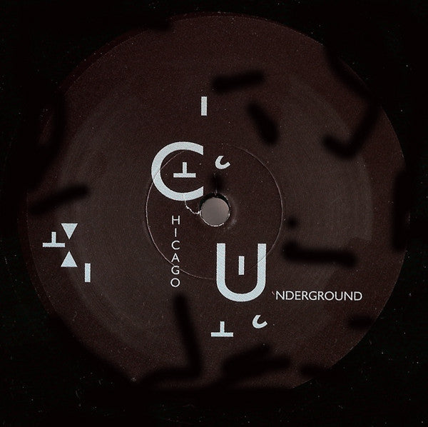 Various – Chicago Underground Definitive Collection Vol. 1 (12", Chicago Underground, 2006) Back Cover