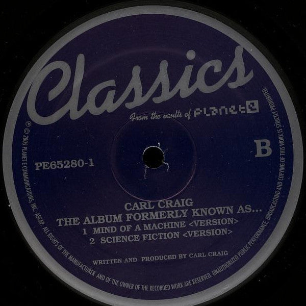 Carl Craig – The Album Formerly Known As... (3x12", Planet E, 2005) Image 5