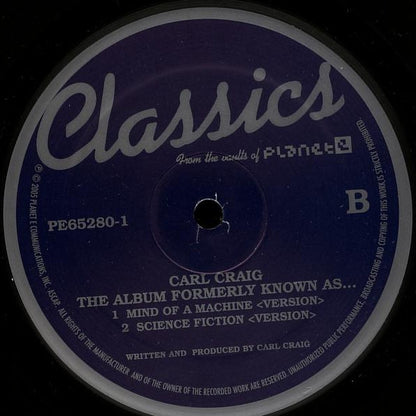 Carl Craig – The Album Formerly Known As... (3x12", Planet E, 2005) Image 5