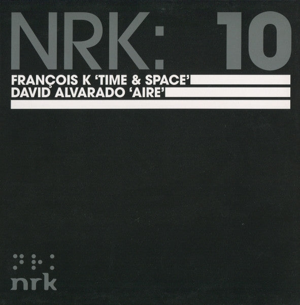François K / David Alvarado – NRK: 10 #1 (10", NRK Sound Division, 2006) Front Cover