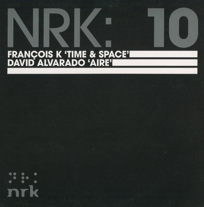 François K / David Alvarado – NRK: 10 #1 (10", NRK Sound Division, 2006) Front Cover