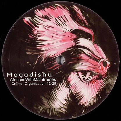 Africans With Mainframes – Mogadishu (12", Crème Organization, 2006) Front Cover