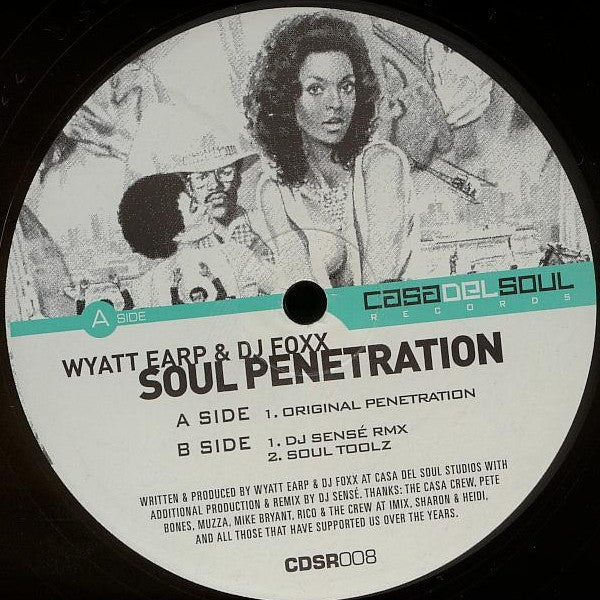 DJ Foxx & Wyatt Earp – Soul Penetration (12", Casa Del Soul Records, 2001) Front Cover