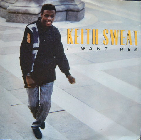 Keith Sweat – I Want Her (12", Elektra, 1987) Front Cover