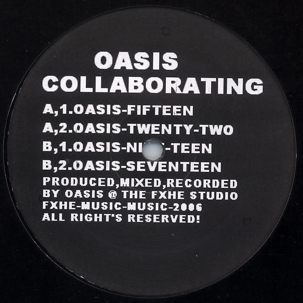 Oasis – Oasis Collaborating #2 (2x12", FXHE Records, 2005) Front Cover