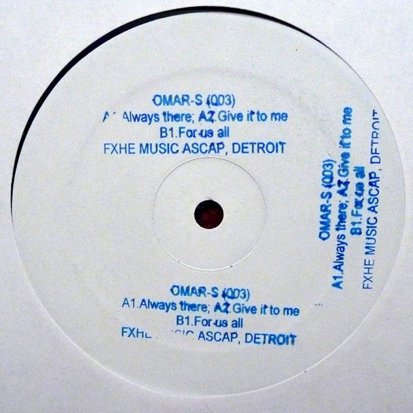 Omar-S – 003 (12", FXHE Records, 2004) Back Cover
