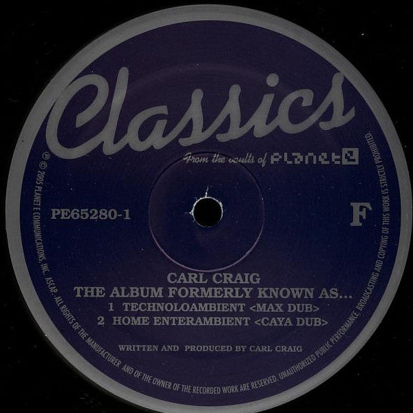 Carl Craig – The Album Formerly Known As... (3x12", Planet E, 2005) Image 9
