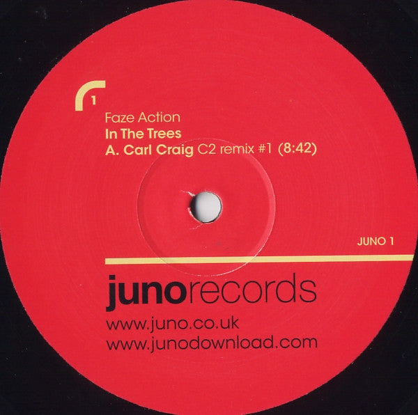 Faze Action – In The Trees (Carl Craig Remix, Original Mix) (12", Juno Records, 2007) Image 3