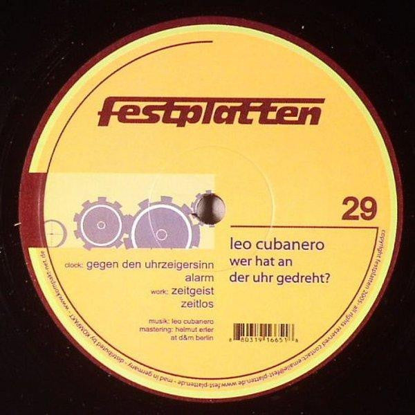Leo Cubanero – Wer Hat An Der Uhr Gedreht? (12", Festplatten, 2005) Back Cover