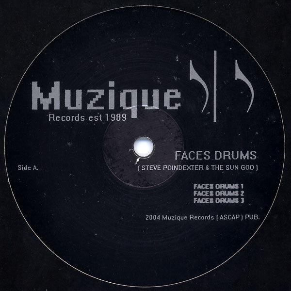 Steve Poindexter & The Sun God – Faces Drums (12", Muzique Records, 2005) Front Cover