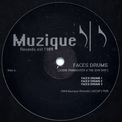 Steve Poindexter & The Sun God – Faces Drums (12", Muzique Records, 2005) Front Cover