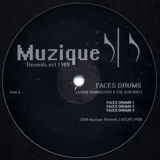 Steve Poindexter & The Sun God – Faces Drums (12", Muzique Records, 2005) Front Cover