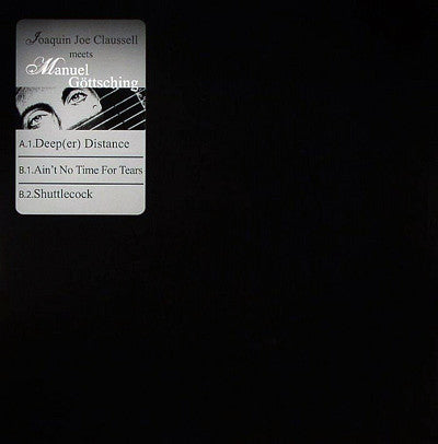 Joaquin Joe Claussell Meets Manuel Göttsching – Joaquin Joe Claussell Meets Manuel Göttsching (LP, MG.ART, 2006) Front Cover