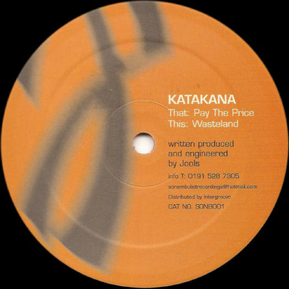 Katakana – Pay The Price / Wasteland (12", Sonambulist Recordings, 2001) Front Cover
