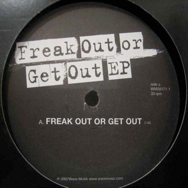 John Daly – Freak Out Or Get Out EP (12", Wave Music, 2007) Back Cover