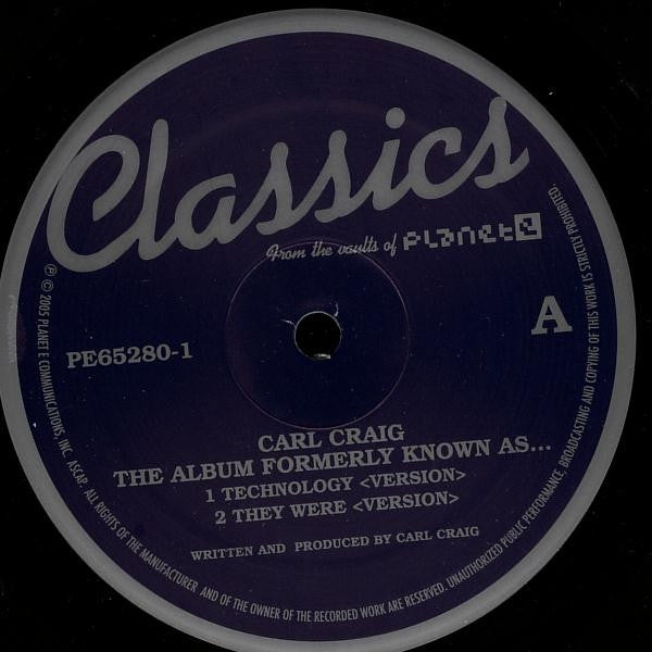 Carl Craig – The Album Formerly Known As... (3x12", Planet E, 2005) Image 4