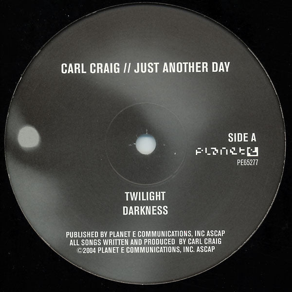 Carl Craig – Just Another Day (12", Planet E, 2004) Image 3