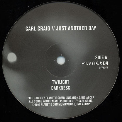 Carl Craig – Just Another Day (12", Planet E, 2004) Image 3