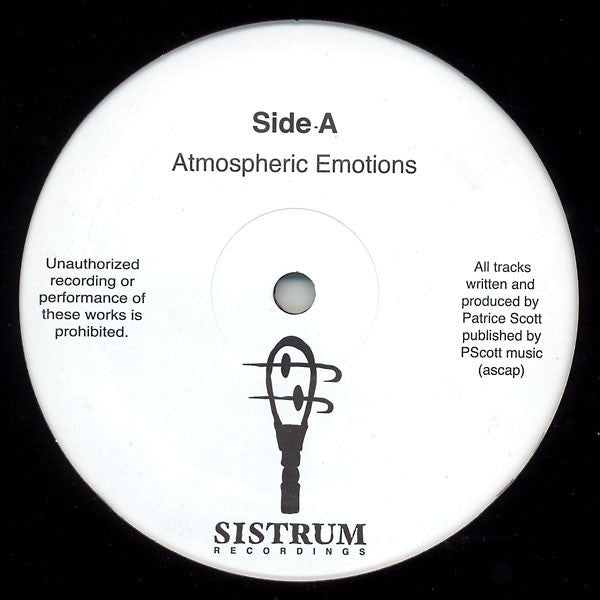 Patrice Scott – Atmospheric Emotions (12", Sistrum Recordings, 2006) Front Cover