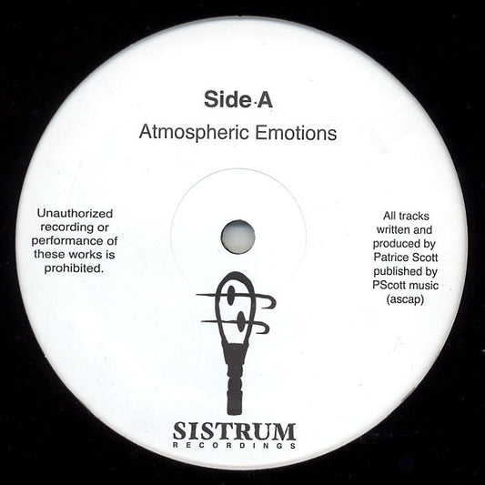 Patrice Scott – Atmospheric Emotions (12", Sistrum Recordings, 2006) Front Cover