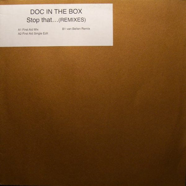 Doc In The Box – Stop That... (Remixes) (12", Fuel Records, 1999) Front Cover