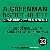 A. Greenman – Discoèthique EP (12", Soul Jazz Records, 2005) Front Cover
